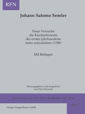 cover image of Neue Versuche die Kirchenhistorie der ersten Jahrhunderte mehr aufzuklären (1788)